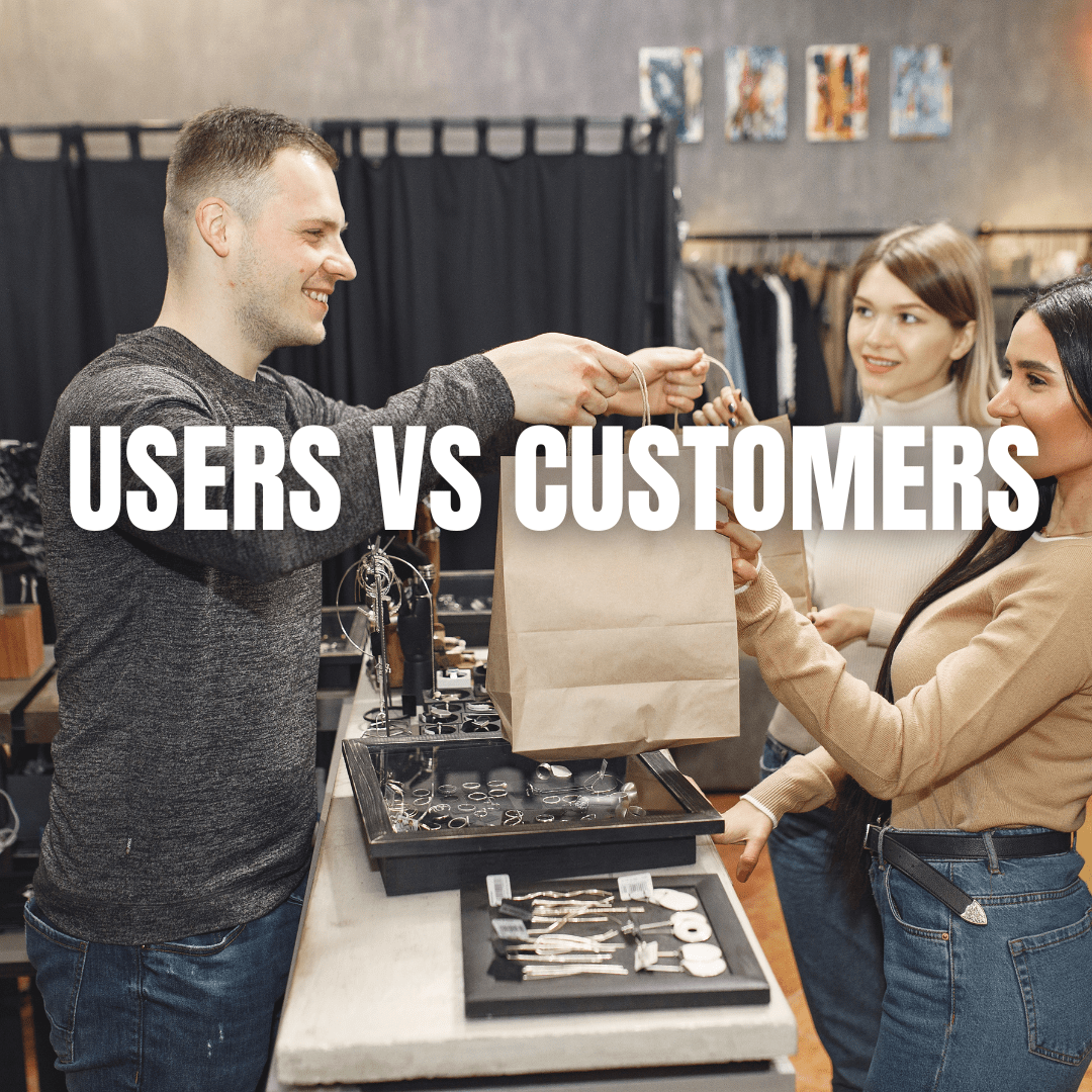 Users vs Customers